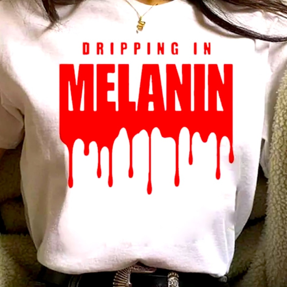 Melanin dripping t-shirt